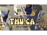 Thu Ca Organ Cover | Kim An | Lớp nhạc Giáng Sol Quận 12